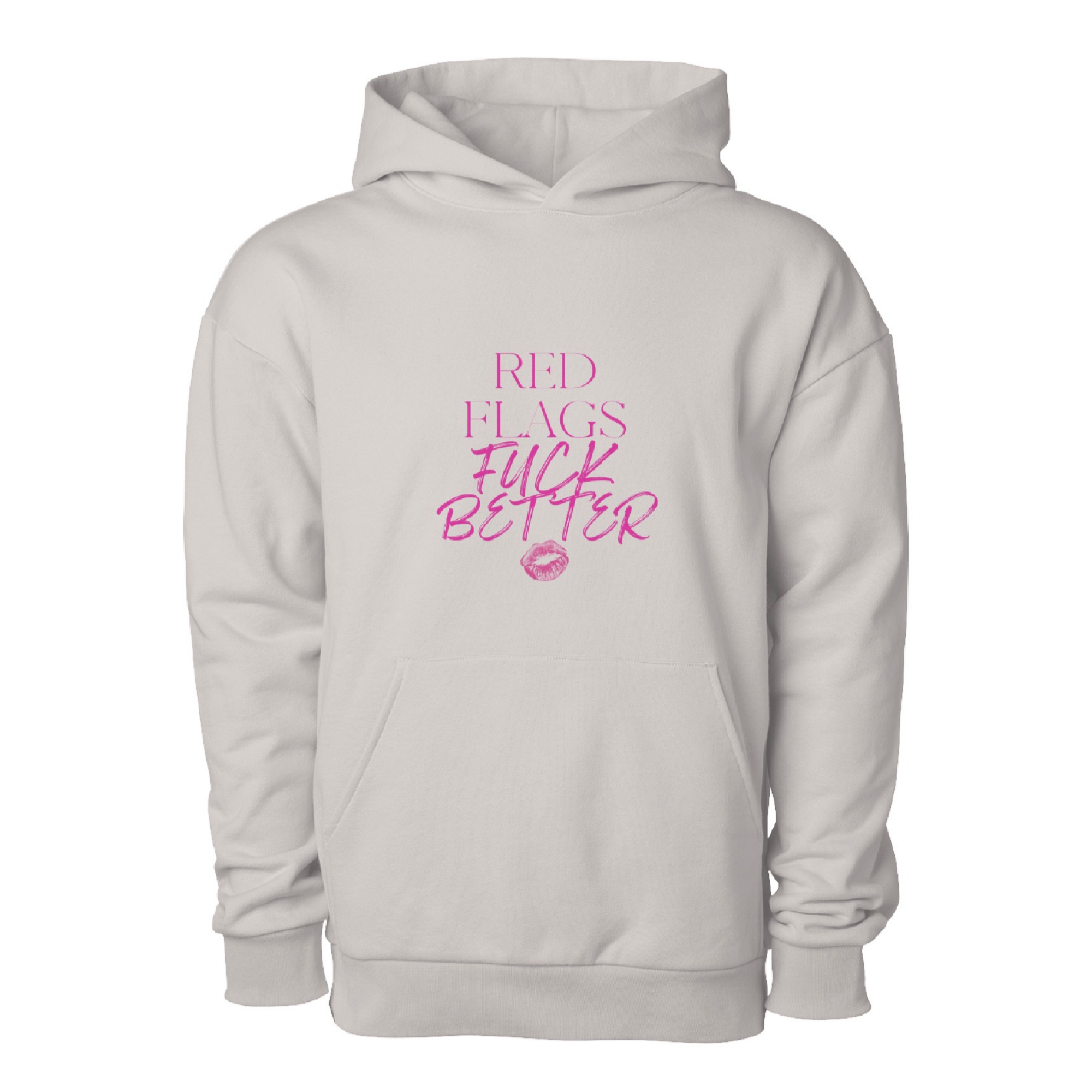 Red Flags Fuck Better Hoodie